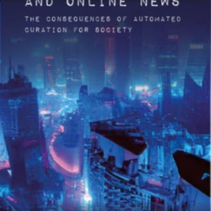 Media Pluralism and Online News: The Consequences