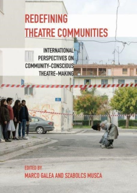 Redefining Theatre Communities: International