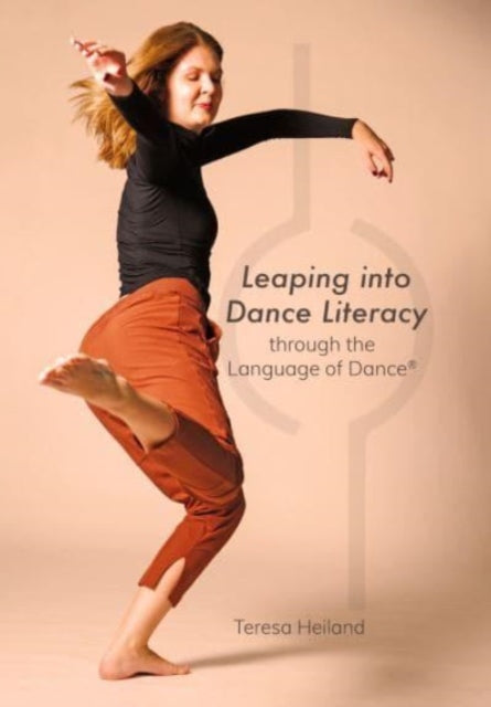 Leaping into Dance Literacy through the Language