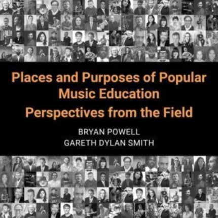Places and Purposes of Popular Music Education
