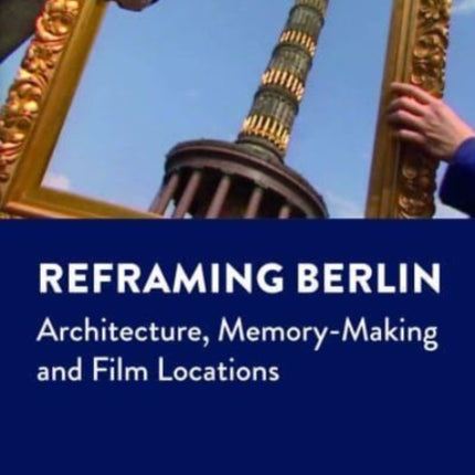 Reframing Berlin