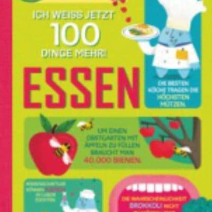 Ich weiß jetzt 100 Dinge mehr Essen