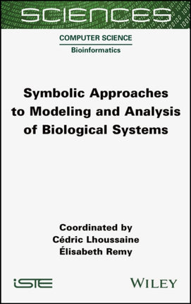 Symbolic Approaches to Modeling and Analysis of Biological Systems