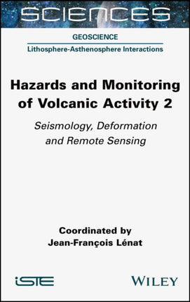 Hazards and Monitoring of Volcanic Activity 2: