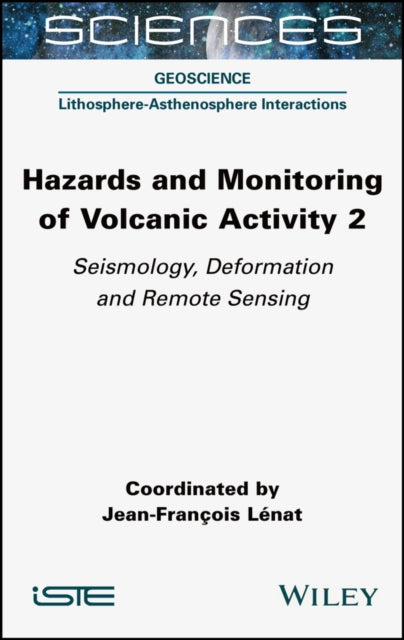 Hazards and Monitoring of Volcanic Activity 2: