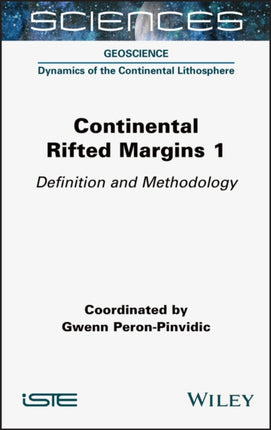 Continental Rifted Margins 1: Definition and Methodology