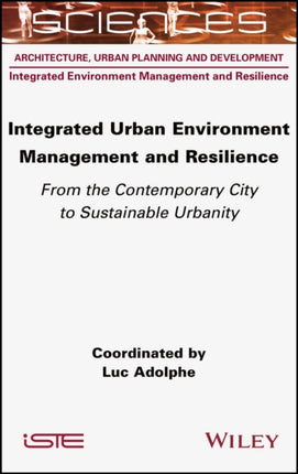 Integrated Urban Environment Management and