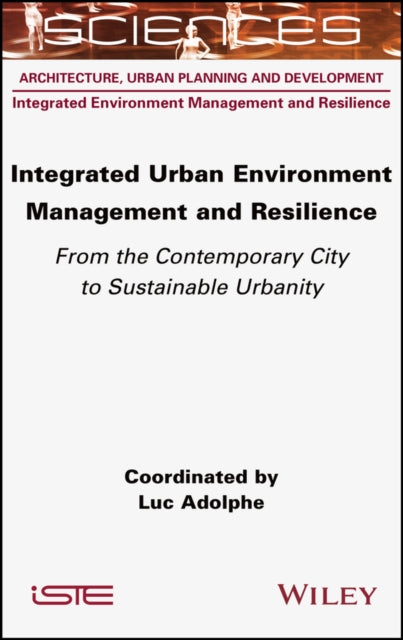 Integrated Urban Environment Management and