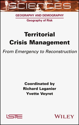 Territorial Crisis Management: From Emergency to Reconstruction