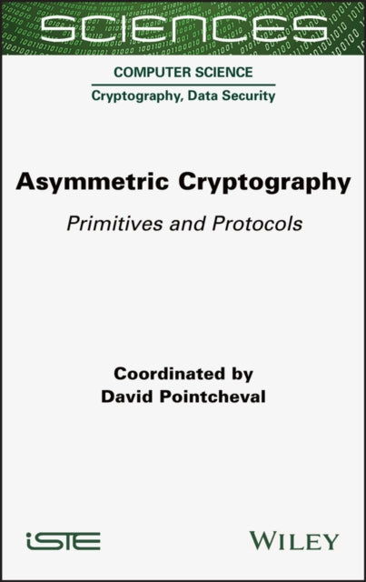 Asymmetric Cryptography: Primitives and Protocols