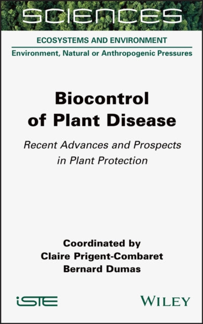 Biocontrol of Plant Disease: Recent Advances and Prospects in Plant Protection