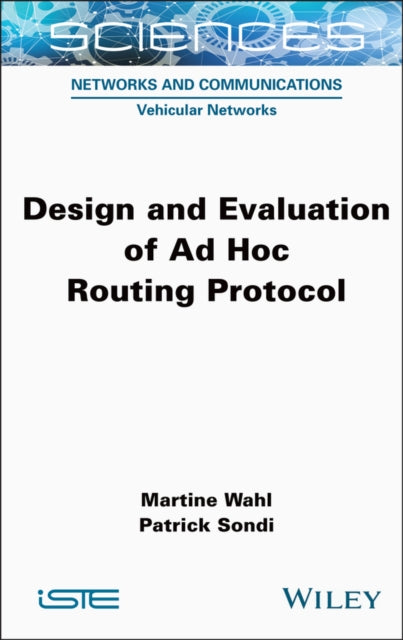 Design and Evaluation of Ad Hoc Routing Protocol