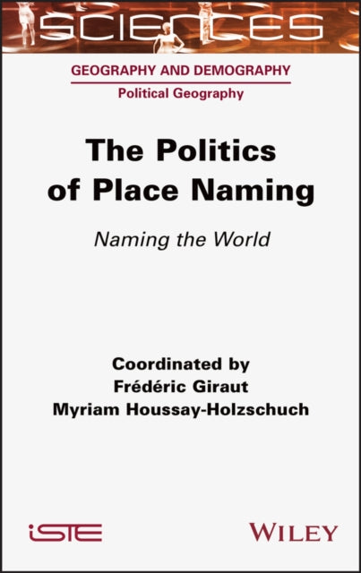 The Politics of Place Naming: Naming the World