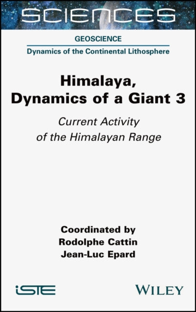 Himalaya: Dynamics of a Giant, Current Activity of the Himalayan Range