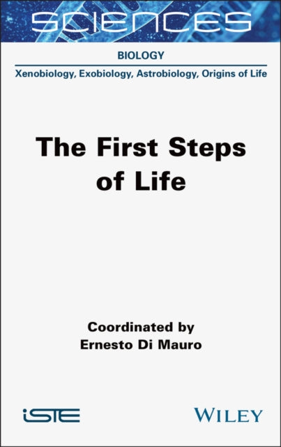 The First Steps of Life