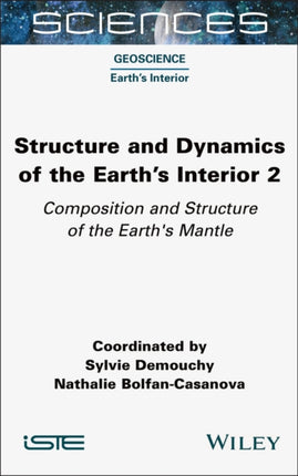 Structure and Dynamics of the Earths Interior 2