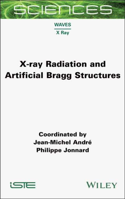 Xray Radiation and Artificial Bragg Structures