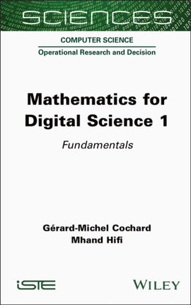 Mathematics for Digital Science Volume 1
