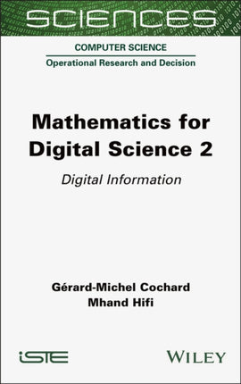 Mathematics for Digital Science Volume 2 Digital Information