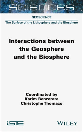 Interactions between the Geosphere and the