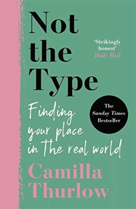 Not the Type: Finding my place in the real world