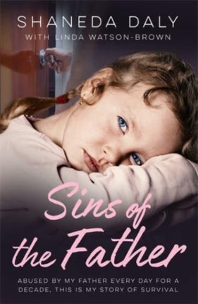 Sins of the Father: My story of survival