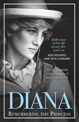 Diana - Remembering the Princess: Reflections on her life, twenty-five years on from her death