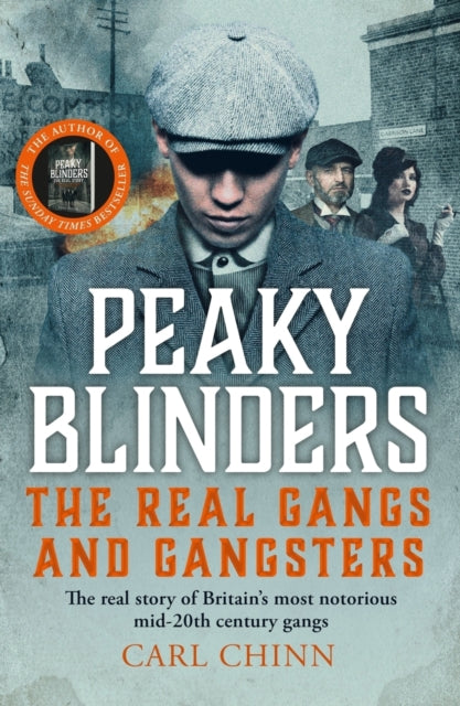Peaky Blinders  The Real Gangs and Gangsters