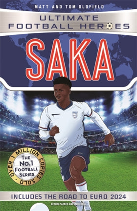 Saka Ultimate Football Heroes  International Edition  Includes the road to Euro 2024