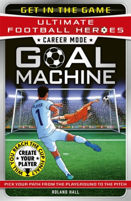 Career Mode Goal Machine Ultimate Football Heroes