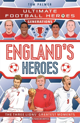 Ultimate Football Heroes Generations Englands Heroes