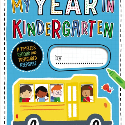 My Year in Kindergarten