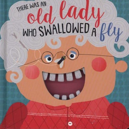 There Was An Old Lady Who Swallowed A Fly