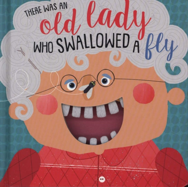 There Was An Old Lady Who Swallowed A Fly