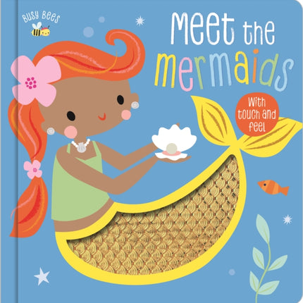 Busy Bees Meet the Mermaids