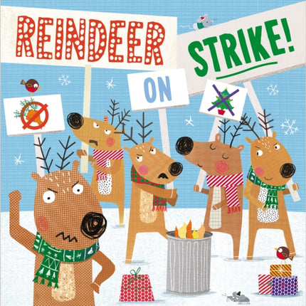 Reindeer on Strike