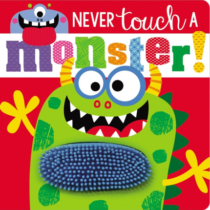 Never Touch a Monster