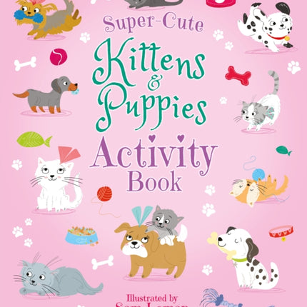 Super-Cute Kittens & Puppies Activity Book