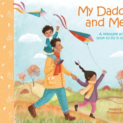 My Daddy and Me: A Keepsake Activity Book to Fill in Together