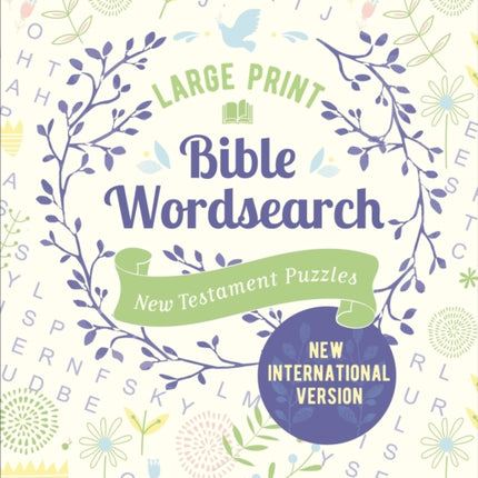 Large Print Bible Wordsearch: New Testament Puzzles (NIV Edition)