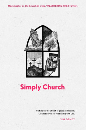 Simply Church (New Edition): It’s time for the church to pause and rethink. Let's rediscover our relationship with God.