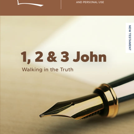 1, 2 & 3 John: Walking in the Truth