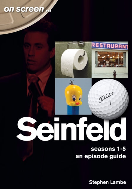 Seinfeld - On Screen...: Seasons 1 to 5 - An Episode Guide