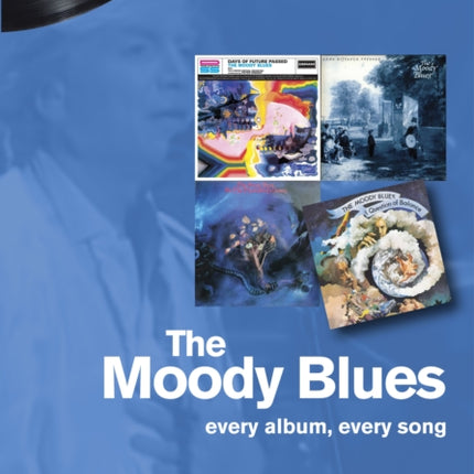 The Moody Blues: Every Album, Every Song