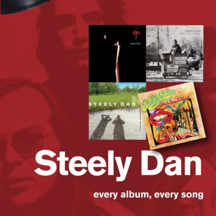 Steely Dan: The Music of Walter Becker & Donald Fagen: Every Album, Every Song