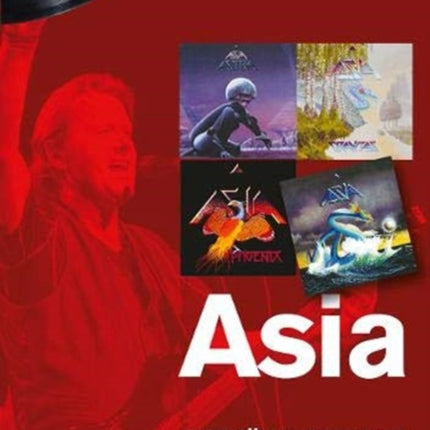 Asia: Every Album, Every Song (On Track)