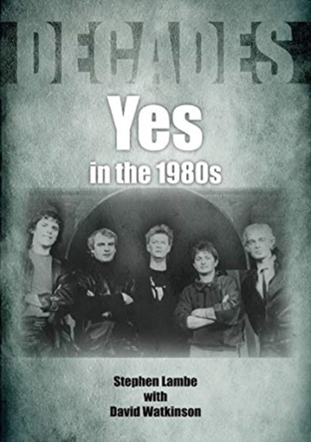 Yes In The 1980s