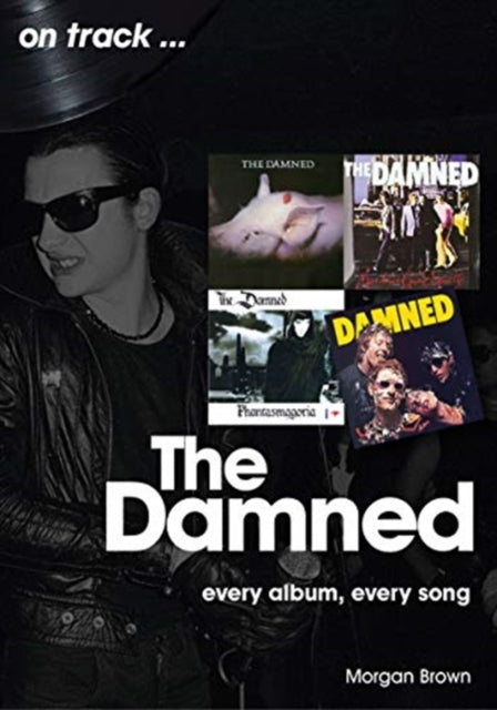 The Damned On Track: Every Album, Every Song