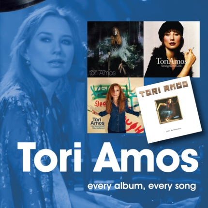 Tori Amos On Track: Every Album, Every Song