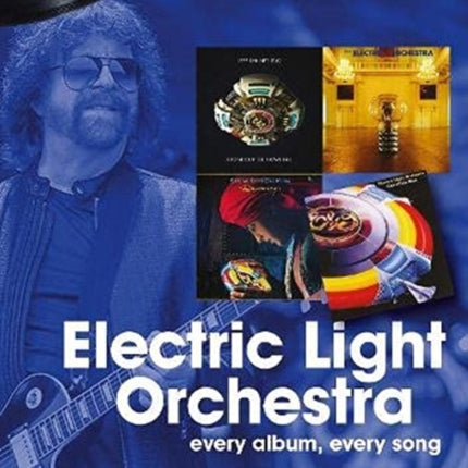 Electric Light Orchestra On Track: Every Album, Every Song